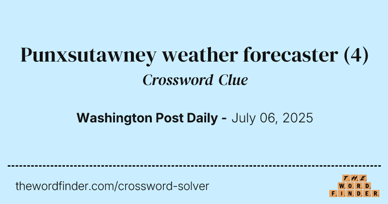 Punxsutawney weather forecaster crossword clue image