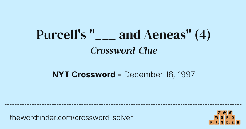 Purcell's "___ and Aeneas" crossword clue image