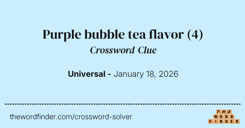 Purple bubble tea flavor crossword clue image