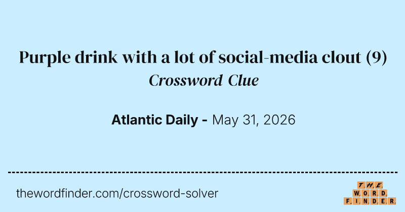 Purple drink with a lot of social-media clout crossword clue image