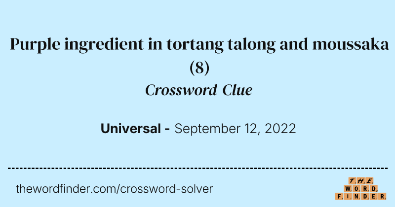 Purple ingredient in tortang talong and moussaka crossword clue image