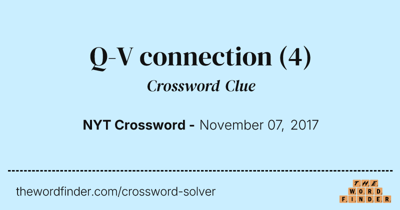 Q-V connection crossword clue image