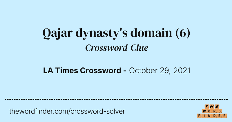 Qajar dynasty's domain crossword clue image