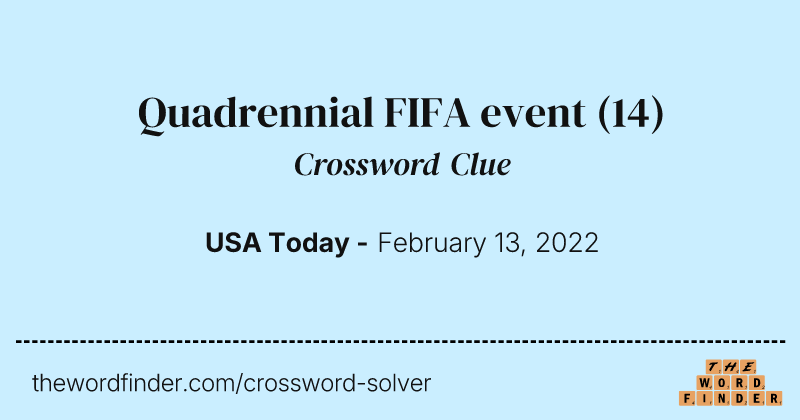 Quadrennial FIFA event crossword clue image
