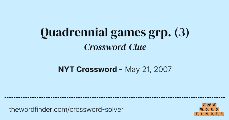 Quadrennial games grp. crossword clue image