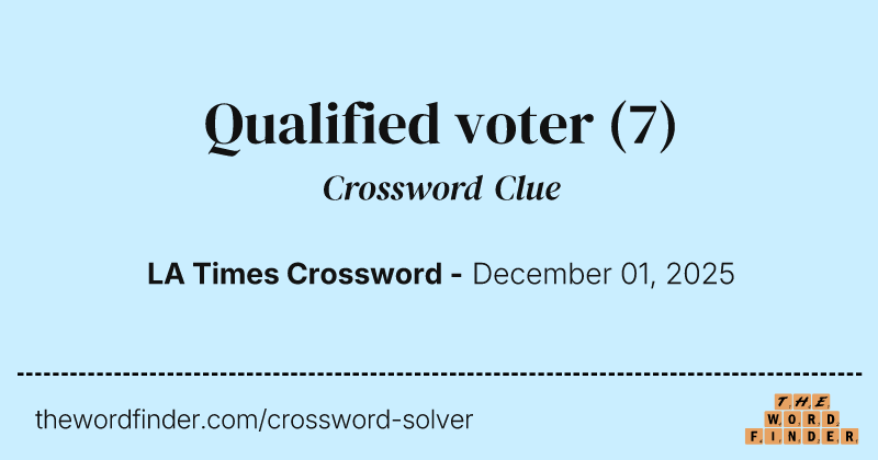 Qualified voter crossword clue image