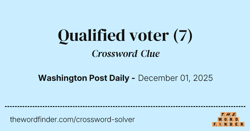 Qualified voter crossword clue image