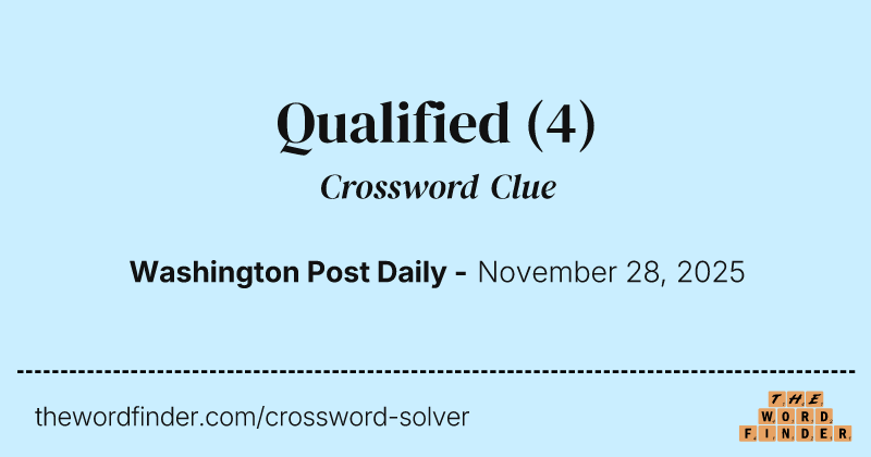 Qualified crossword clue image
