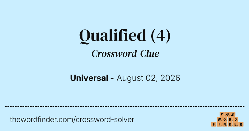 Qualified crossword clue image