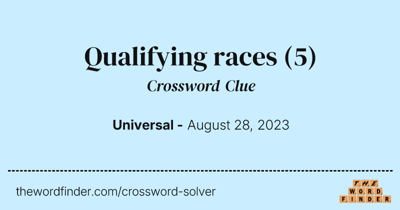 Qualifying races crossword clue image
