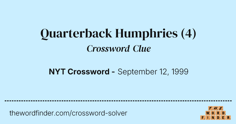Quarterback Humphries crossword clue image