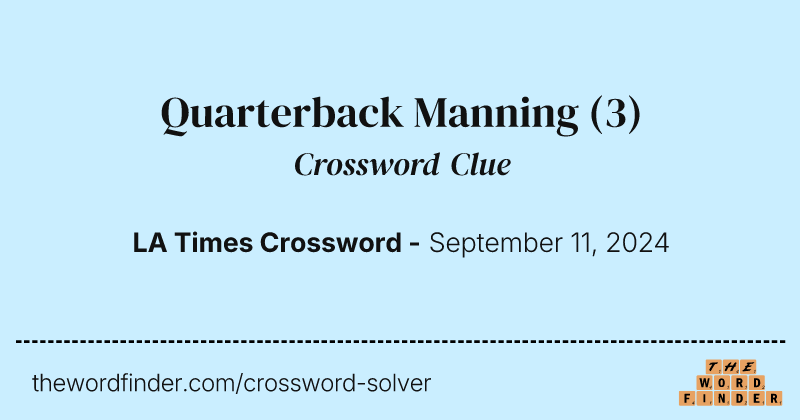 Quarterback Manning crossword clue image