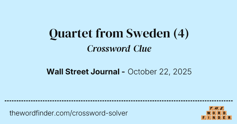 Quartet from Sweden crossword clue image