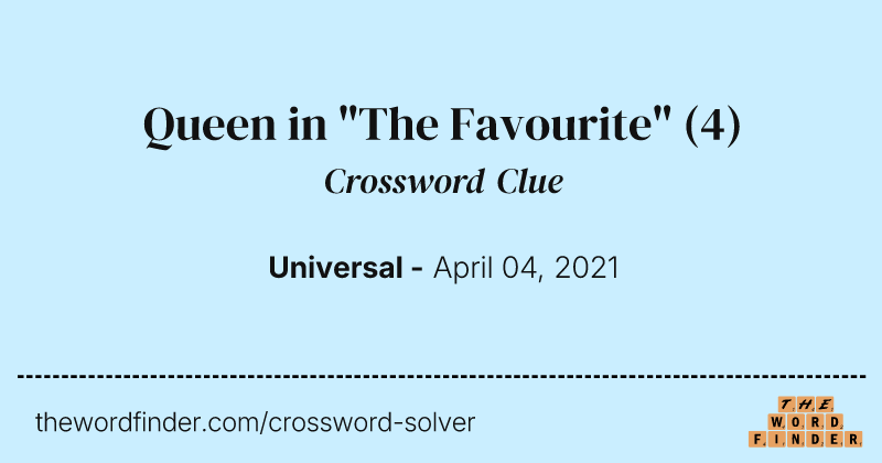 Queen in "The Favourite" crossword clue image