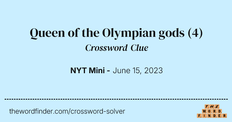 Queen of the Olympian gods crossword clue image