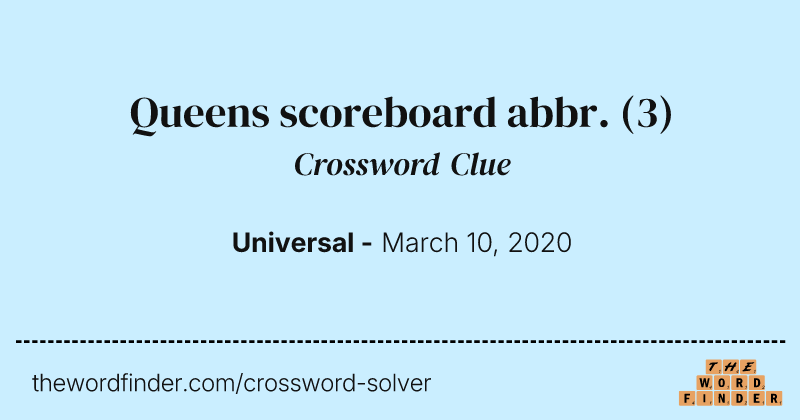 Queens scoreboard abbr. crossword clue image