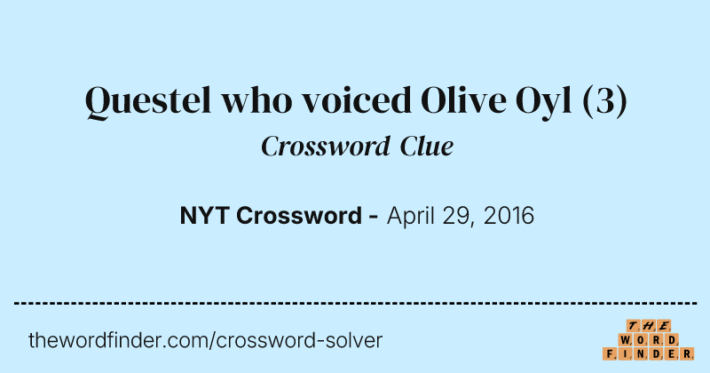 Questel who voiced Olive Oyl crossword clue image
