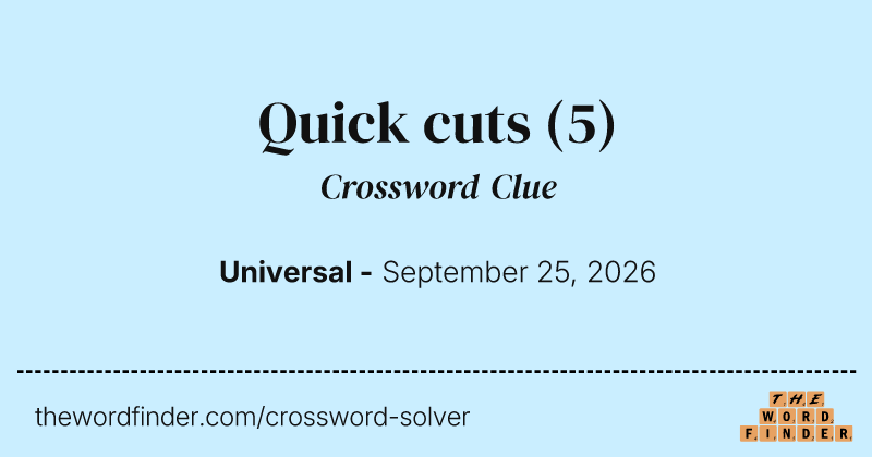 Quick cuts crossword clue image
