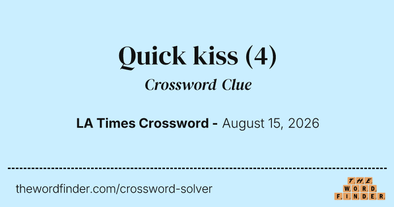 Quick kiss crossword clue image