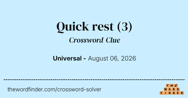 Quick rest crossword clue image