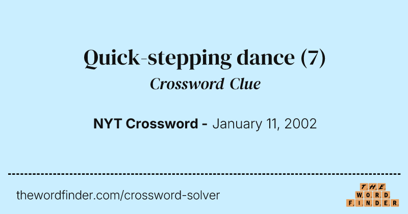 Quick-stepping dance crossword clue image