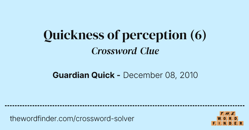 Quickness of perception crossword clue image