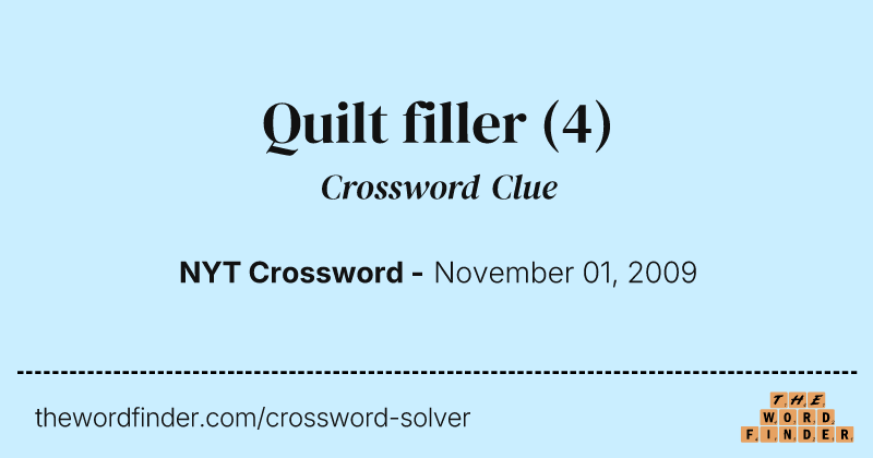 Quilt filler crossword clue image