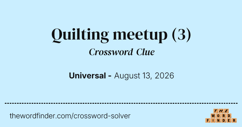 Quilting meetup crossword clue image