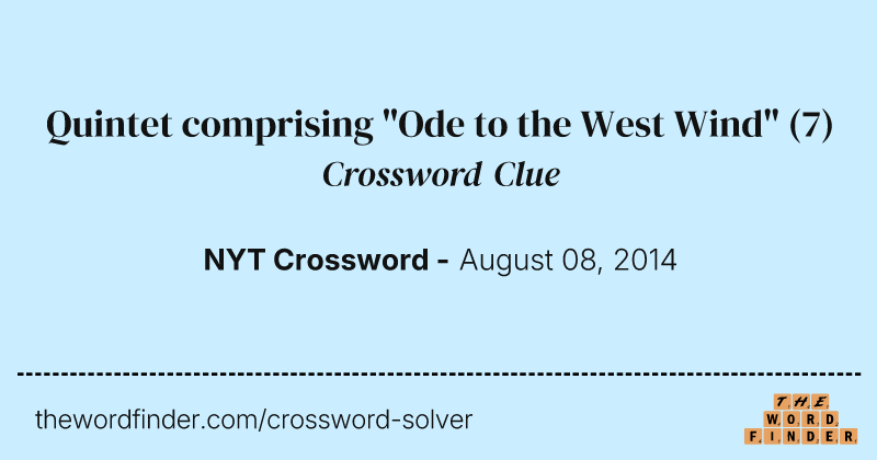 Quintet comprising "Ode to the West Wind" crossword clue image