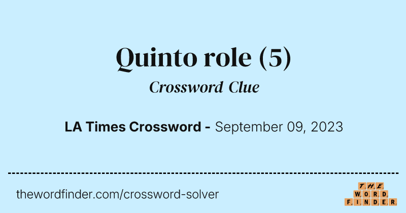 Quinto role crossword clue image