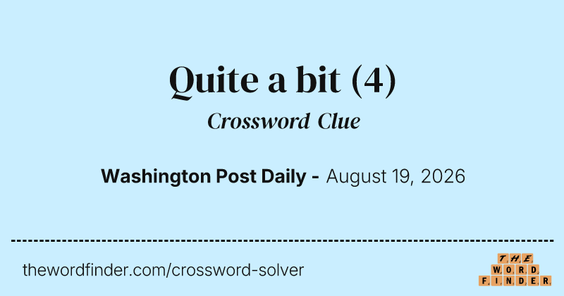 Quite a bit crossword clue image