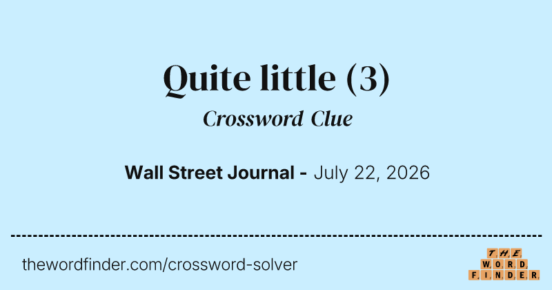Quite little crossword clue image