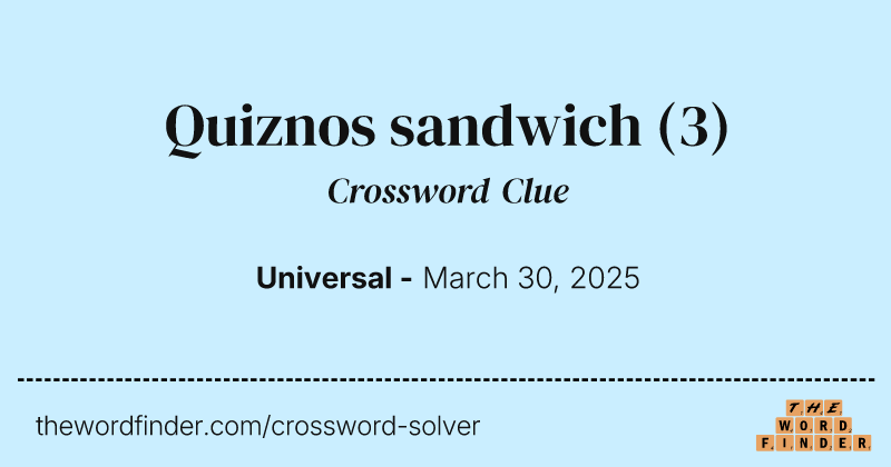 Quiznos sandwich crossword clue image