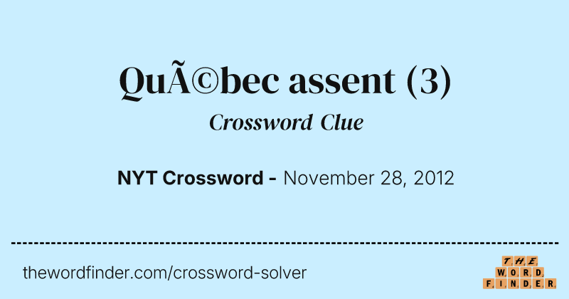 Québec assent crossword clue image