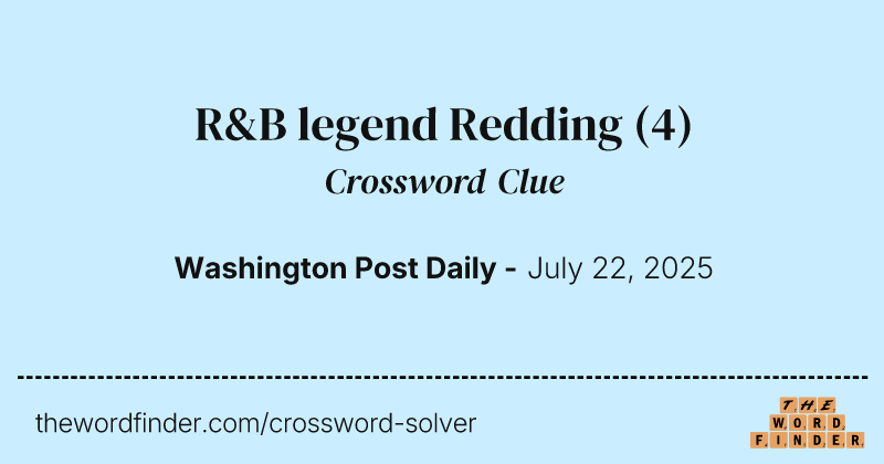 R&B legend Redding crossword clue image