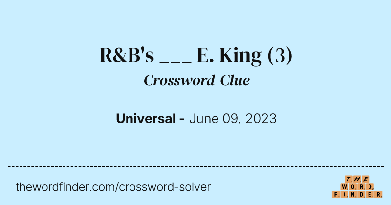 R&B's ___ E. King crossword clue image