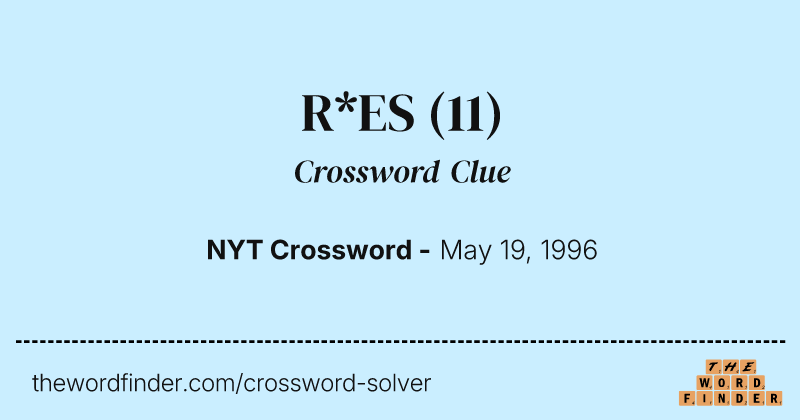 R*ES crossword clue image