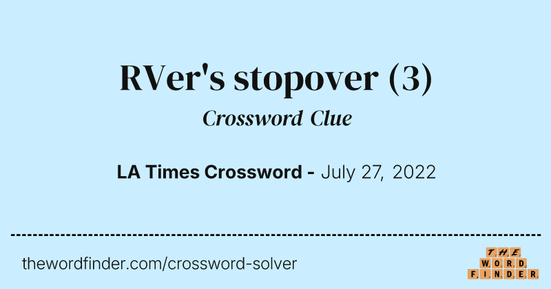 RVer's stopover crossword clue image