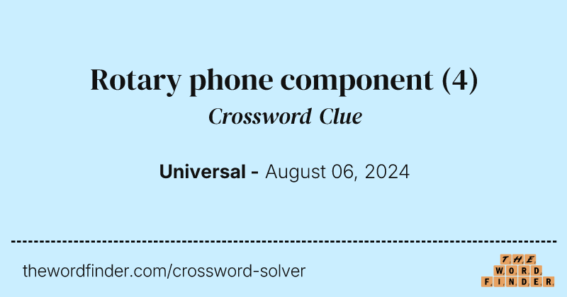 Rotary phone component crossword clue image