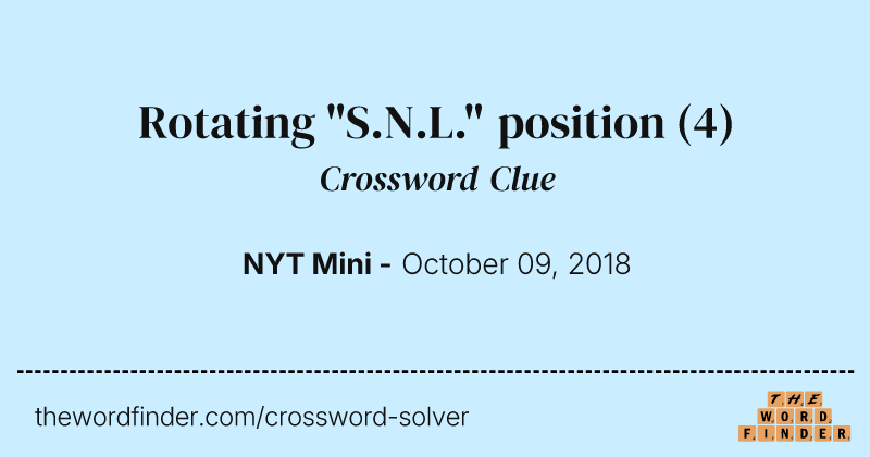 Rotating "S.N.L." position crossword clue image