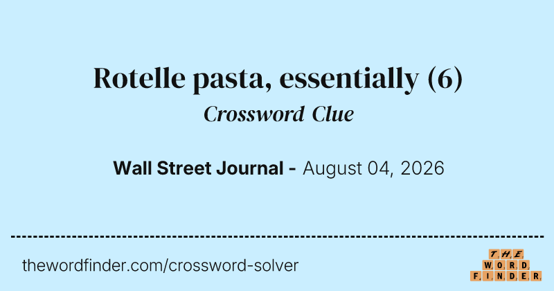 Rotelle pasta, essentially crossword clue image