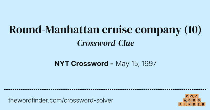Round-Manhattan cruise company crossword clue image