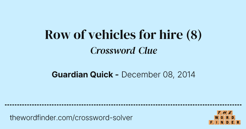 Row of vehicles for hire crossword clue image
