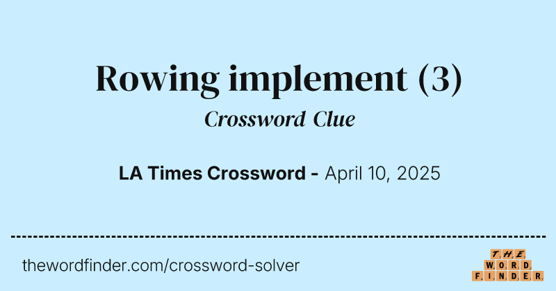 Rowing implement crossword clue image