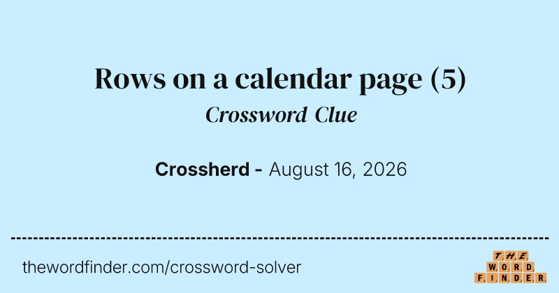Rows on a calendar page crossword clue image