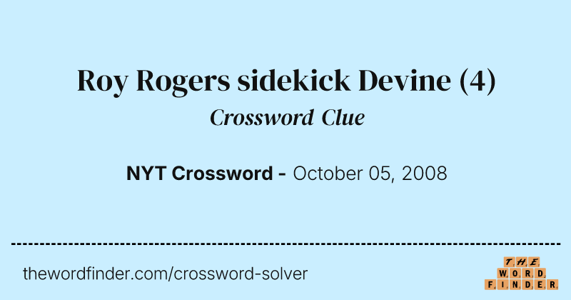 Roy Rogers sidekick Devine crossword clue image