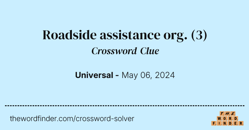 Roadside assistance org. crossword clue image