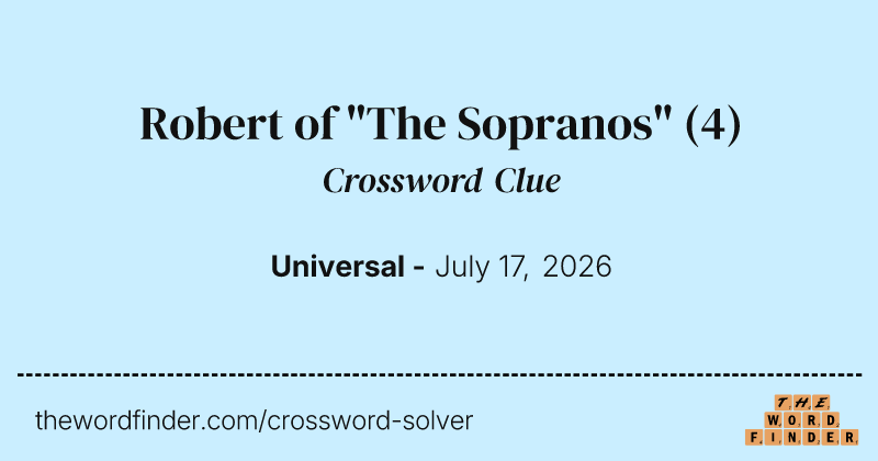 Robert of "The Sopranos" crossword clue image