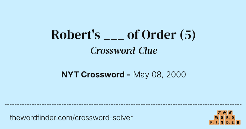 Robert's ___ of Order crossword clue image