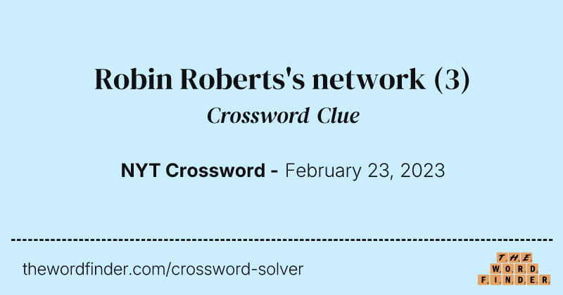 Robin Roberts's network crossword clue image